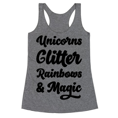 Unicorns Glitter Rainbows & Magic Racerback Tank Top