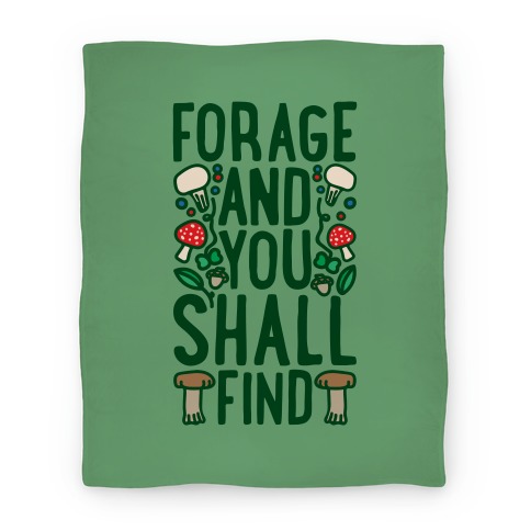 Forage And You Shall Find Blanket