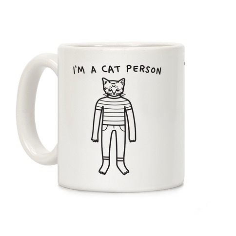 I'm A Cat Person Coffee Mug