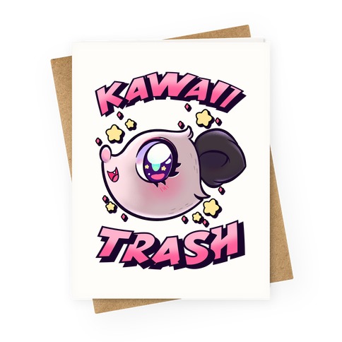 Kawaii Trash Greeting Card