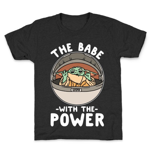 The Babe With the Power Parody Kids T-Shirt