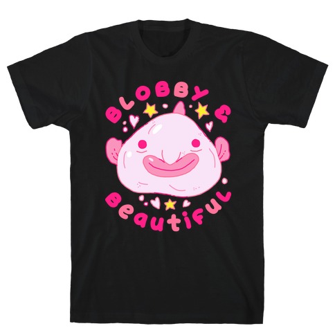 Blobby & Beautiful T-Shirt
