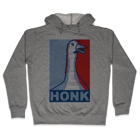 Goose HONK Parody Hooded Sweatshirt