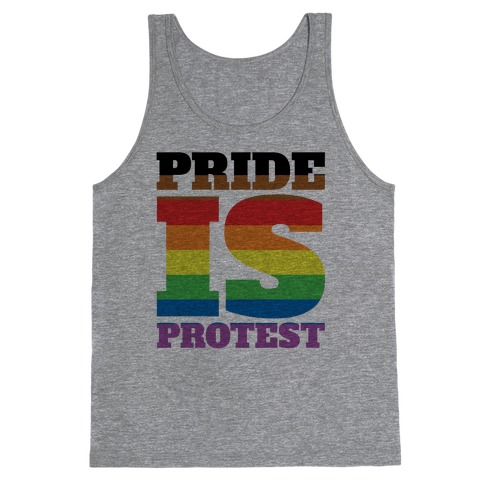 Pride Is Protest Tank Top