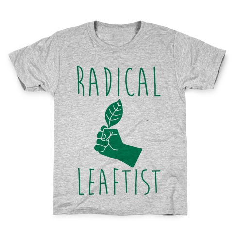 Radical Leaftist Parody Kids T-Shirt