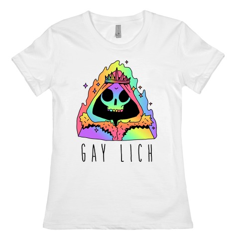 Gay Lich Womens T-Shirt