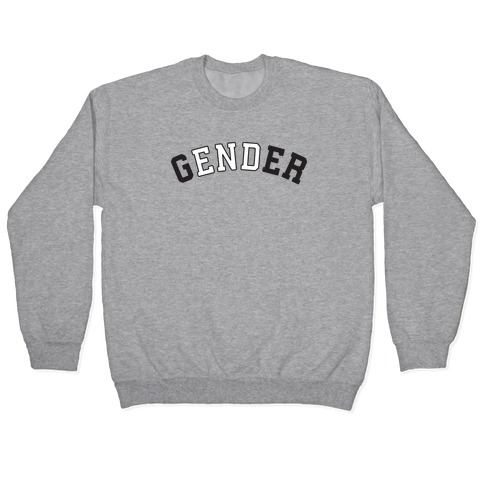 The End of Gender Pullover