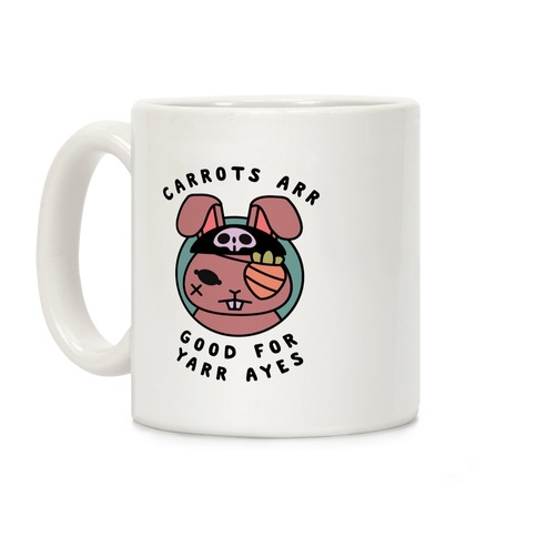 Carrots Are Good For Your Eyes Coffee Mug