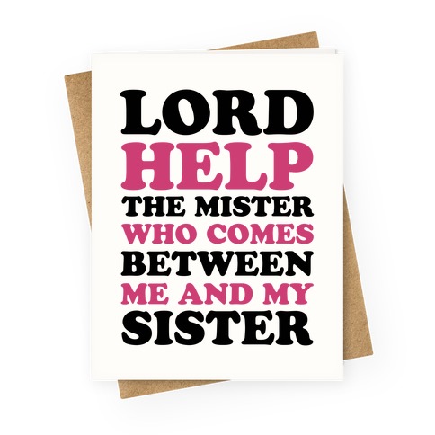 https://images.lookhuman.com/render/standard/xqlpK6yIQ9YypXvRMNm0om88tWQFYOHr/greetingcard45-off_white-one_size-t-lord-help-the-mister.jpg