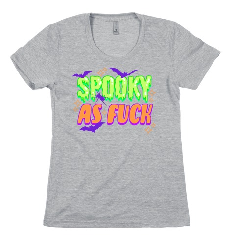 Spooky As F*** Womens T-Shirt