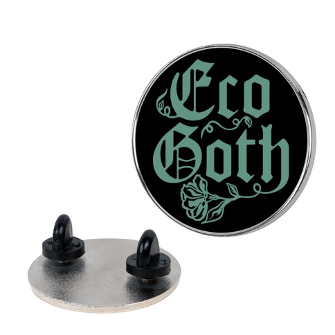 Eco Goth Pin