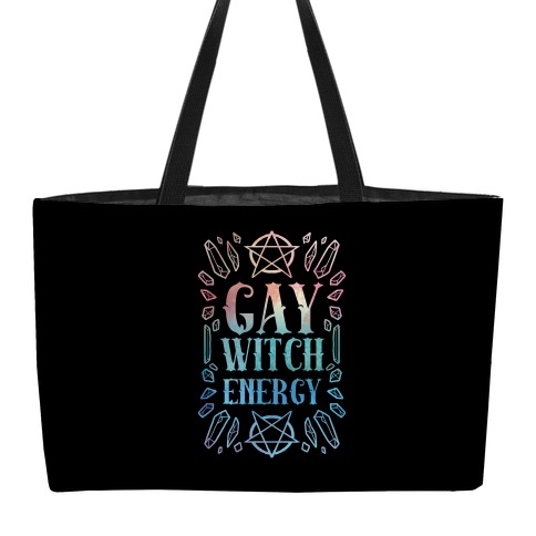 Gay Witch Energy Weekender Tote