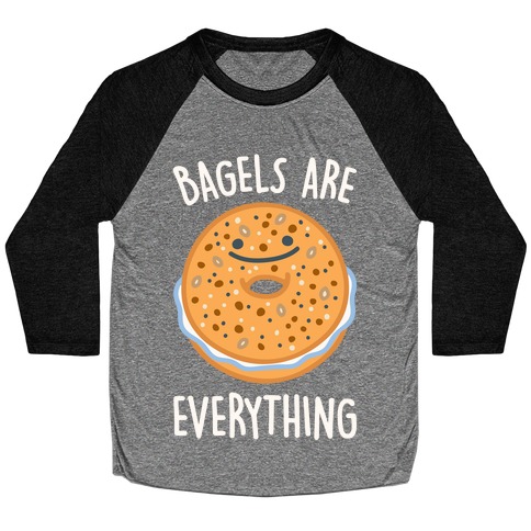 Bagels Are Everything White Print Baseball Tee