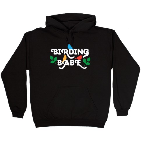 Birding Babe Hooded Sweatshirt