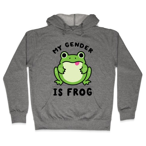 My Gender Is Frog Hooded Sweatshirt