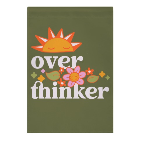 Overthinker Garden Flag | LookHUMAN