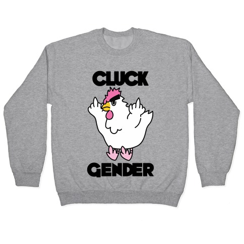 Cluck Gender Pullover