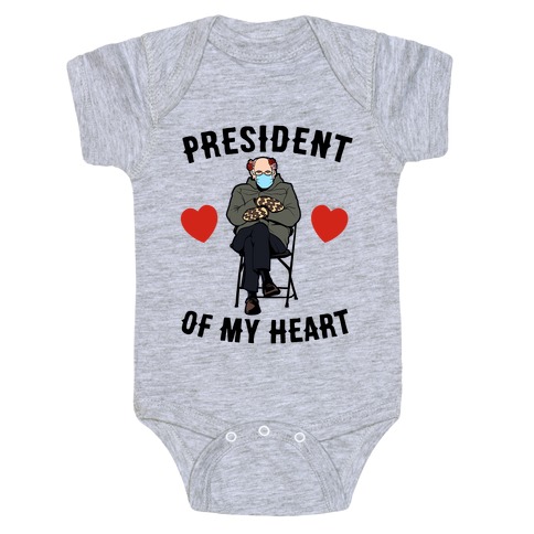 Mitten Bernie: President Of My Heart  Baby One-Piece