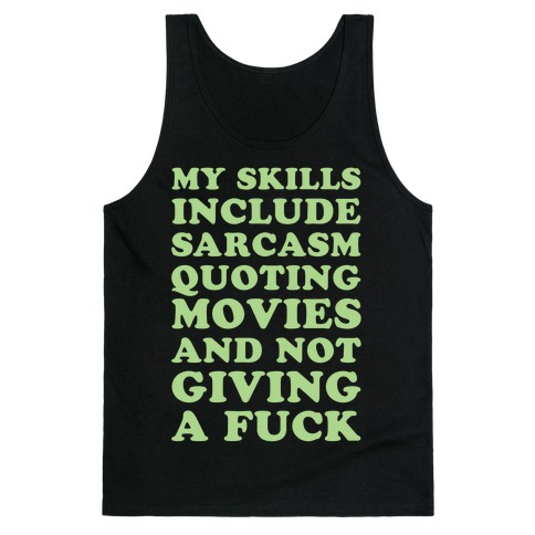 Sarcasm Quoting Movies and Not Giving a F*** Tank Top