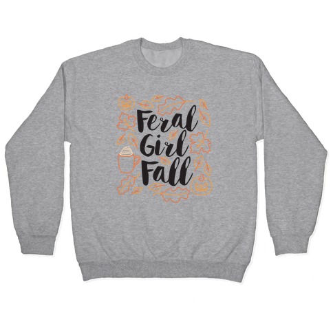 Basic Feral Girl Fall Pullover