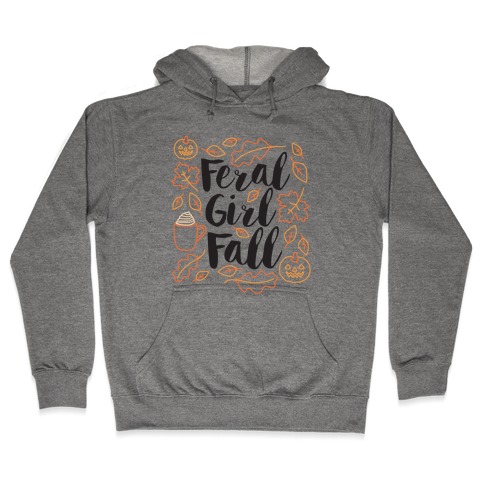 Basic Feral Girl Fall Hooded Sweatshirt