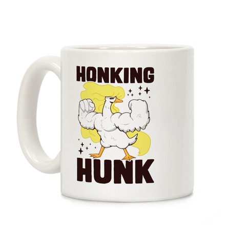 Honking Hunk Coffee Mug
