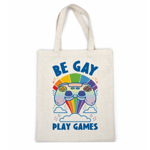 Be Gay Play Games Casual Tote