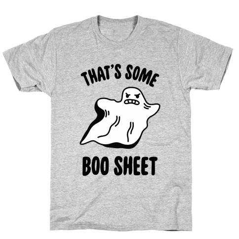 That's Some Boo Sheet T-Shirt
