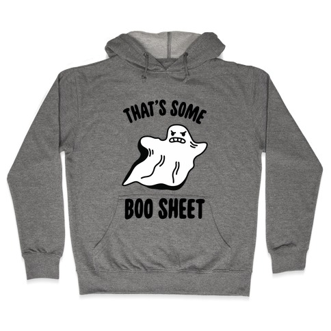That's Some Boo Sheet Hooded Sweatshirt