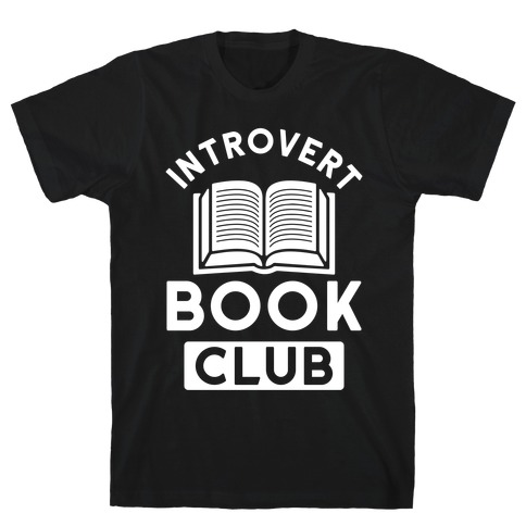 Introvert Book Club T-Shirts | LookHUMAN