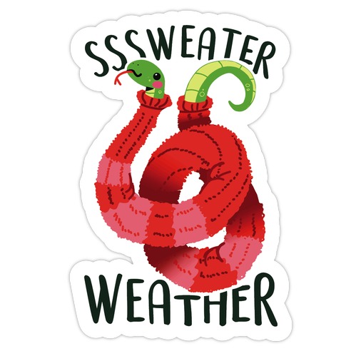 Sssweater Weather Die Cut Sticker