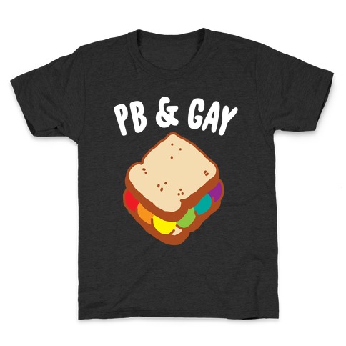 PB & GAY Kids T-Shirt