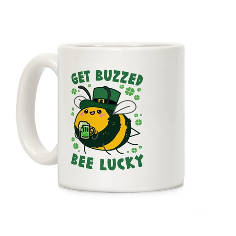 Get Buzzed, Bee Lucky Coffee Mug