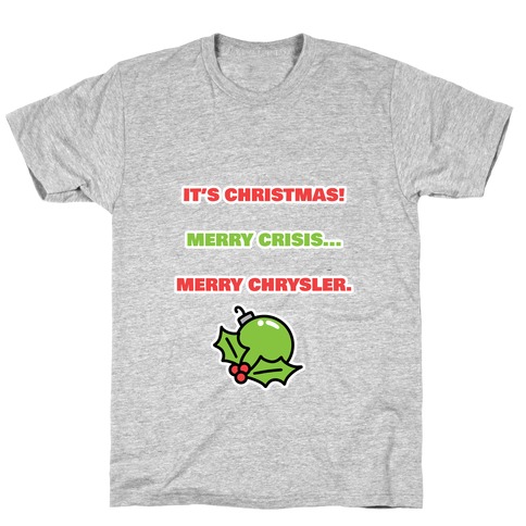Merry Chrysler T-Shirt