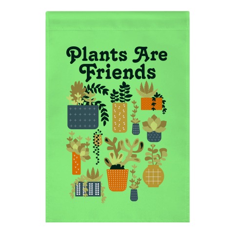 Plants Are Friends Retro Garden Flag