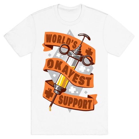 World's Okayest Support T-Shirt