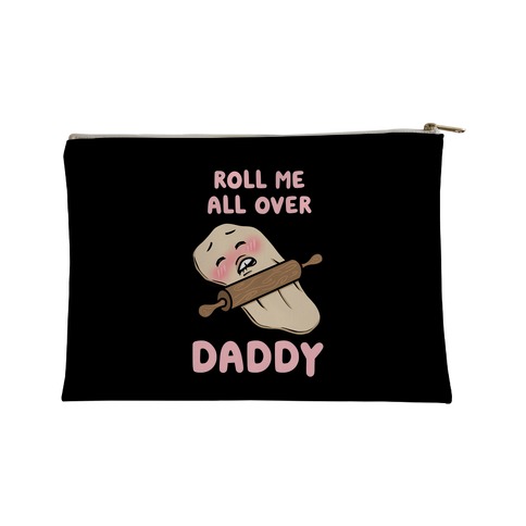 Roll Me All Over Daddy Accessory Bag
