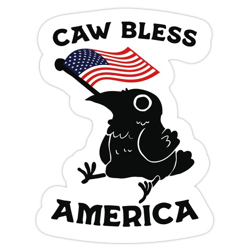 Caw Bless America Die Cut Sticker
