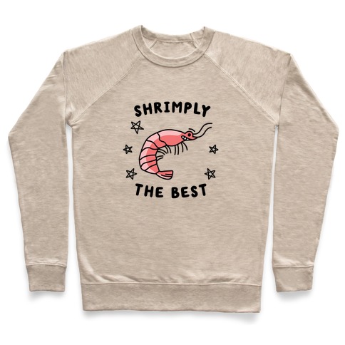 Shrimply The Best Pullover