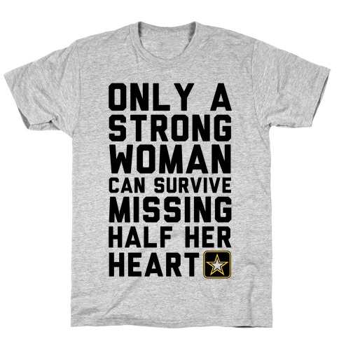 Only A Strong Woman Army T-Shirt