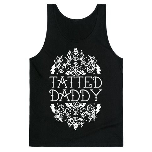 Tatted Daddy Tank Top