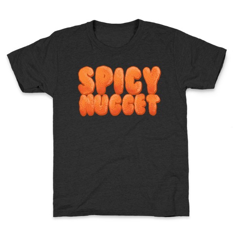 Spicy Nugget Kids T-Shirt
