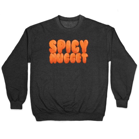 Spicy Nugget Pullover