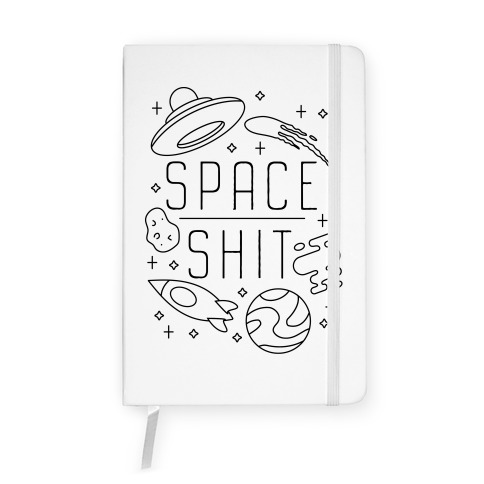 Space Shit Notebook