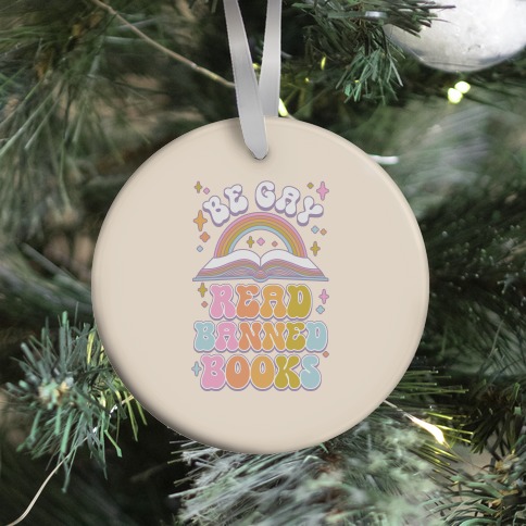 Be Gay Read Banned Books Ornament