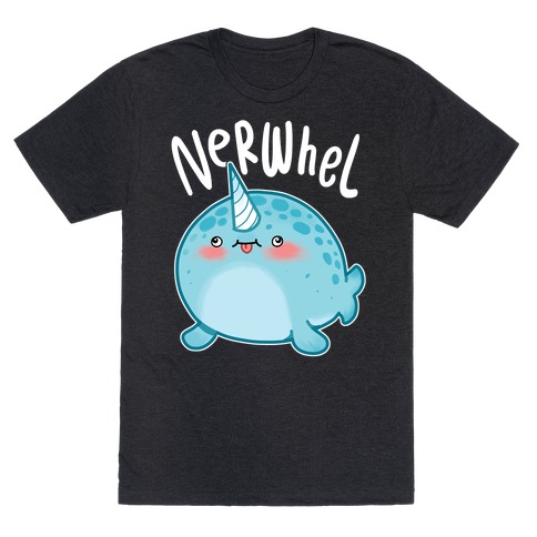 Derpy Narwhal Nerwhel T-Shirt