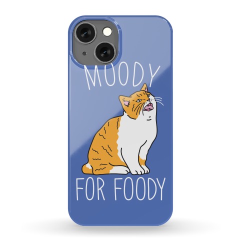 Moody For Foody Cat Phone Case