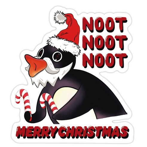 Noot, Noot, Noot! Merry Christmas! Die Cut Sticker