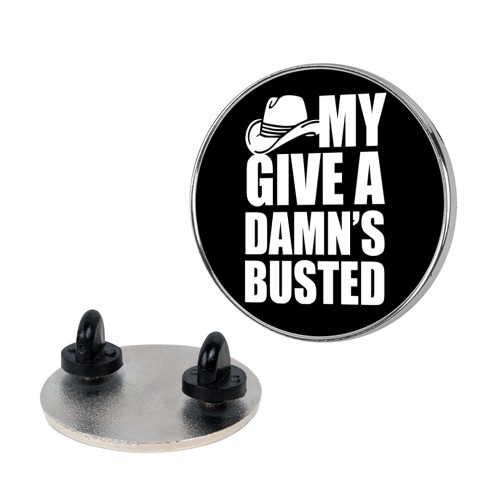 My Give a Damn's Busted White Print Pin