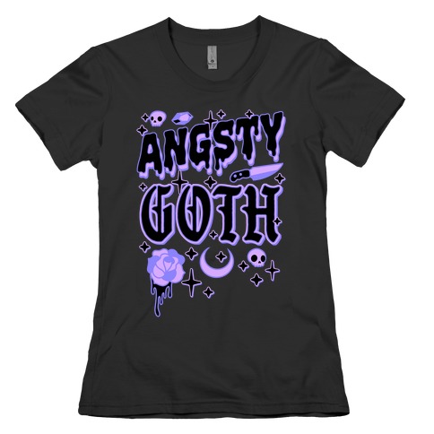 Angsty Goth Womens T-Shirt